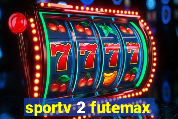 sportv 2 futemax