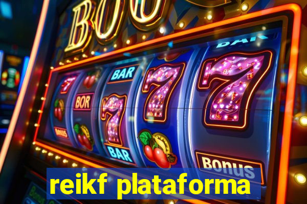 reikf plataforma