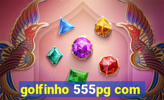 golfinho 555pg com