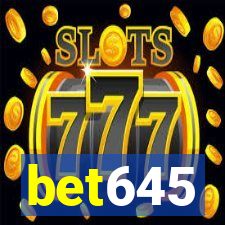 bet645