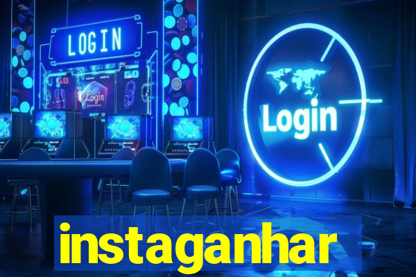 instaganhar