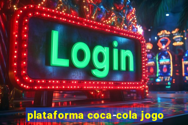 plataforma coca-cola jogo