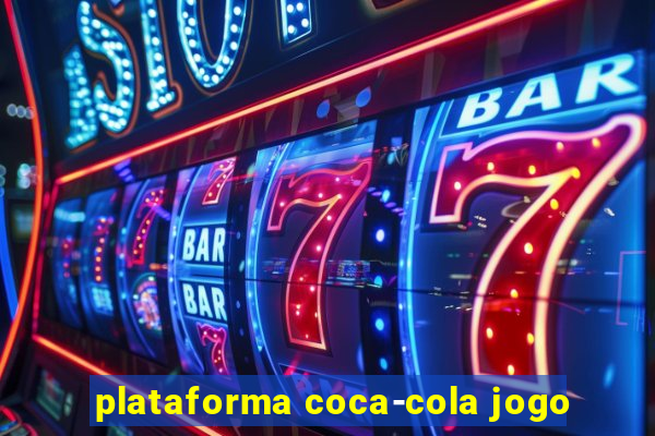 plataforma coca-cola jogo