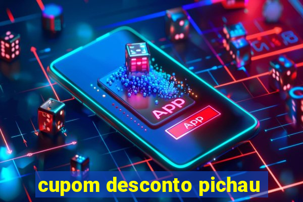 cupom desconto pichau