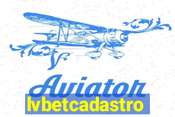 lvbetcadastro