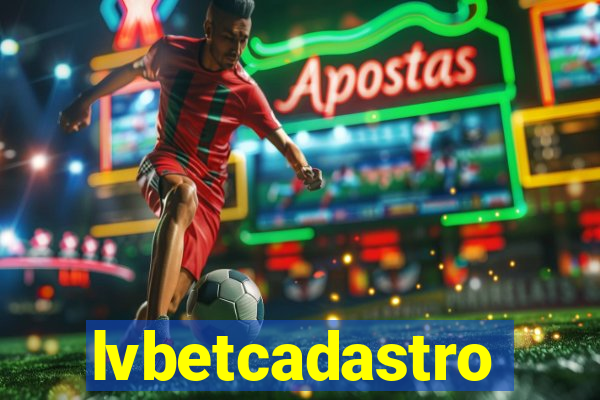 lvbetcadastro