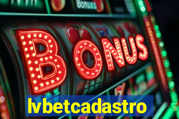 lvbetcadastro