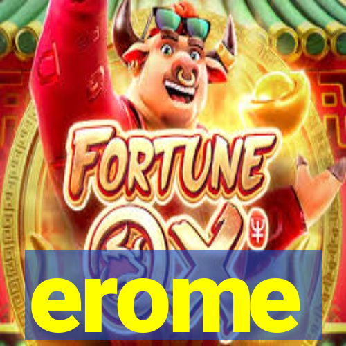 erome