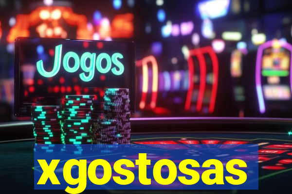 xgostosas