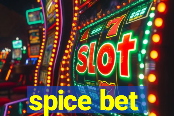 spice bet