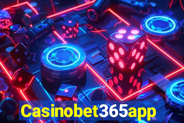 Casinobet365app