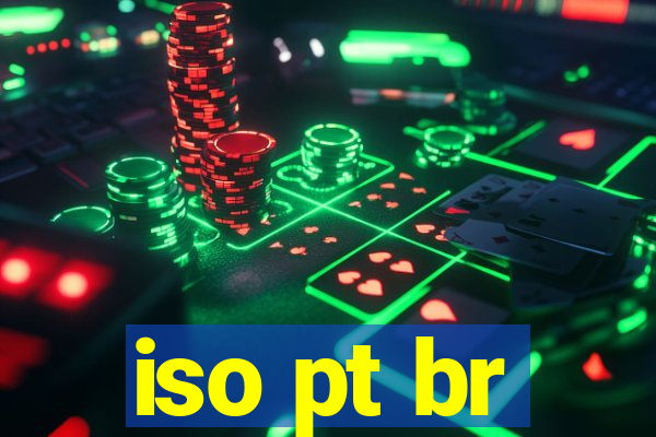 iso pt br