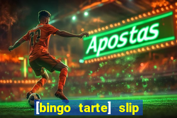 [bingo tarte] slip & stop 1988 part 1