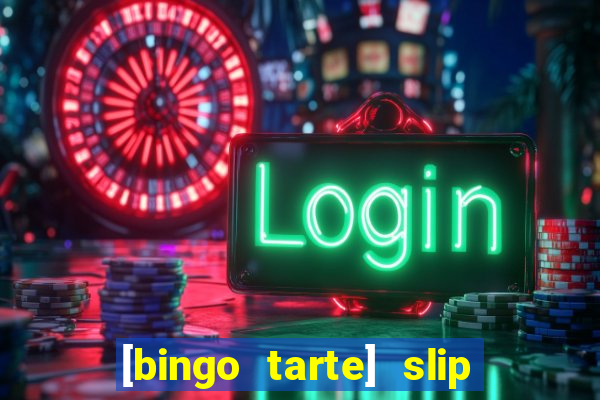 [bingo tarte] slip & stop 1988 part 1