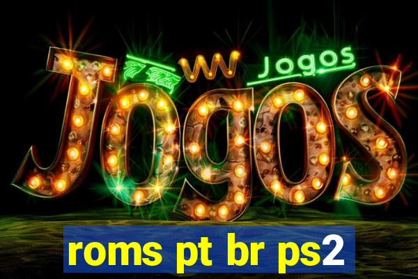 roms pt br ps2