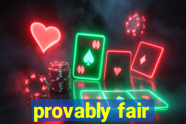 provably fair