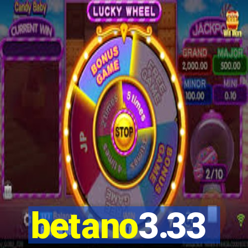 betano3.33