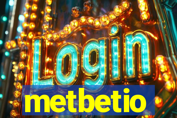 metbetio