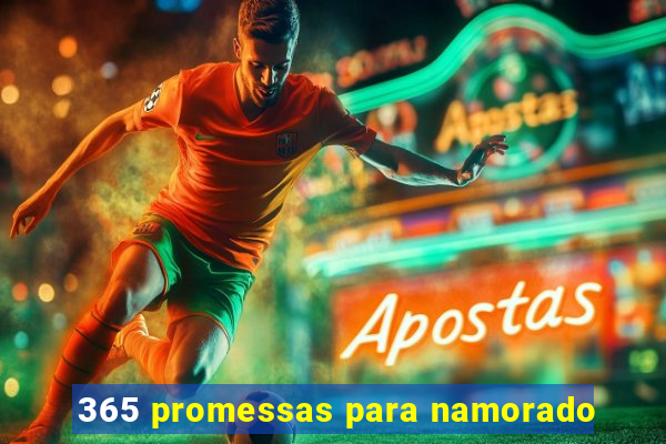 365 promessas para namorado