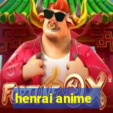 henrai anime