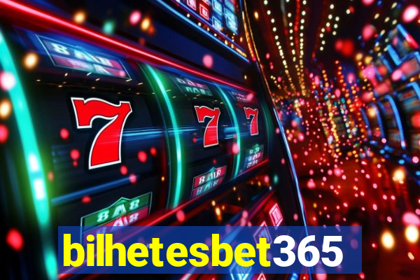 bilhetesbet365