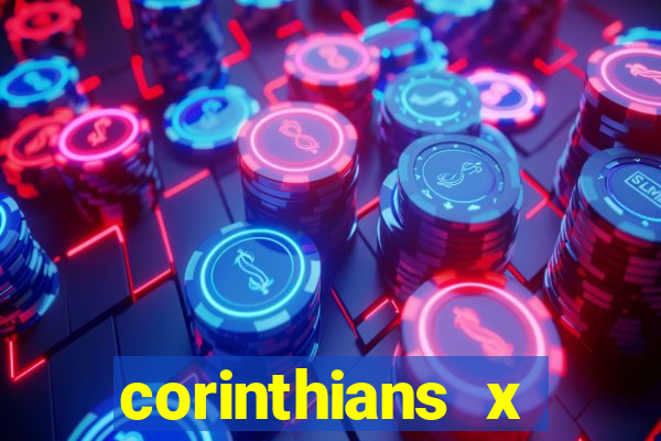 corinthians x athletico-pr multicanais