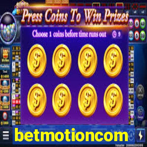 betmotioncom