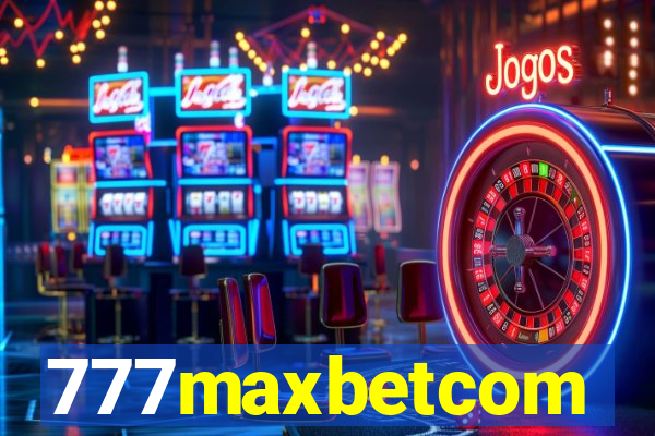 777maxbetcom