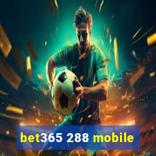 bet365 288 mobile