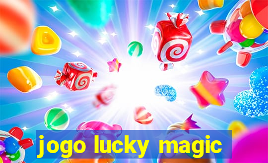 jogo lucky magic