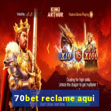 70bet reclame aqui