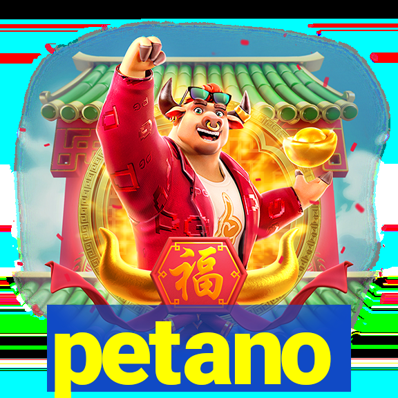 petano