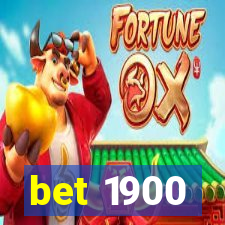 bet 1900