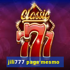 jili777 paga mesmo