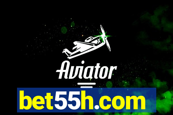 bet55h.com