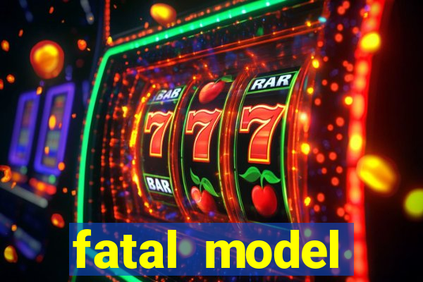 fatal model cruzeiro sp