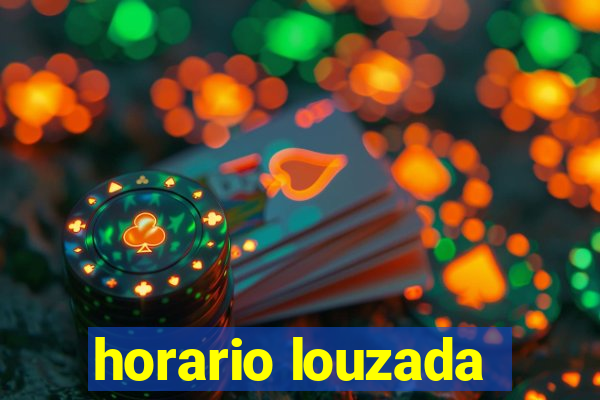 horario louzada