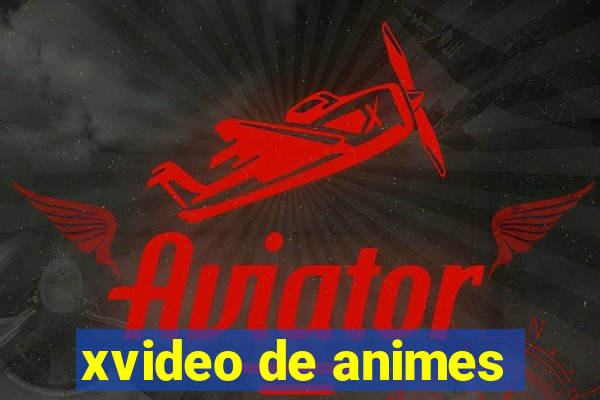 xvideo de animes