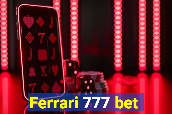 Ferrari 777 bet