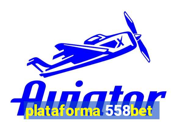 plataforma 558bet