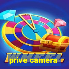 prive camera