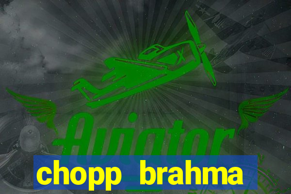 chopp brahma express moema