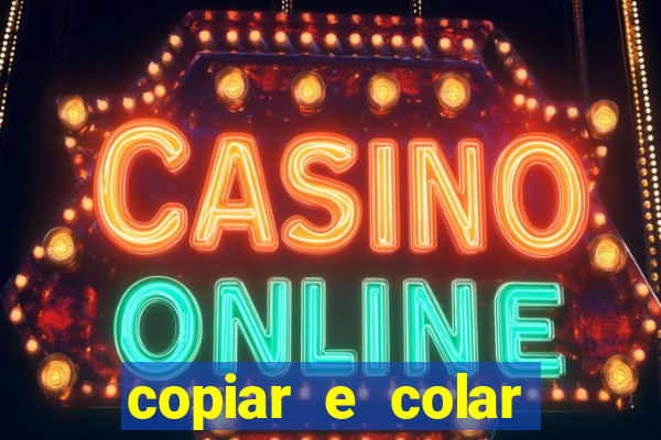 copiar e colar impulse inc