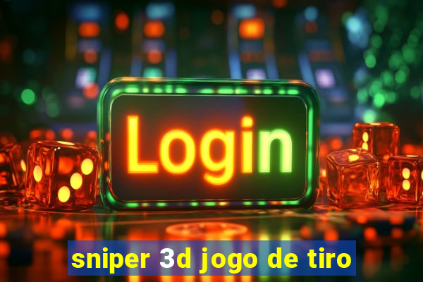 sniper 3d jogo de tiro