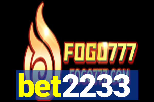 bet2233