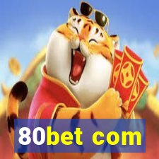 80bet com