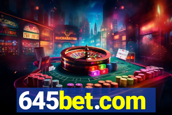 645bet.com