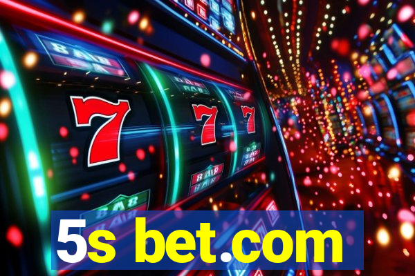 5s bet.com