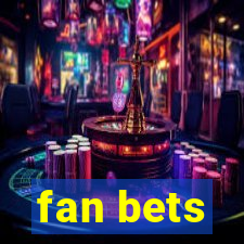 fan bets