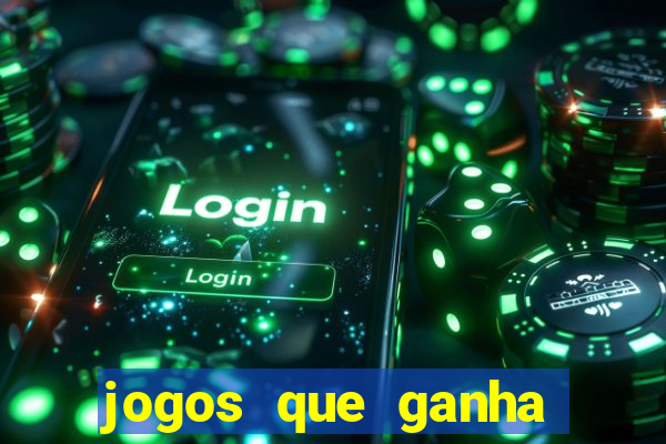 jogos que ganha dinheiro sem depositar